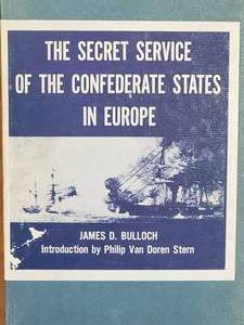 lot 240 image: (2) Vol. The Secret Service of The Confederate States in Europe Books