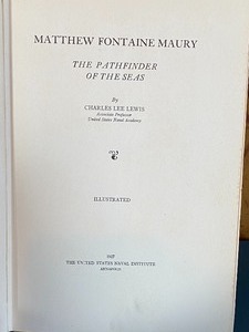 lot 306 image: Book Matthew Fontaine Maury Pathfinder of the Seas Charles L Lewis