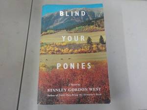 Blind Your Ponies Novel very good ...