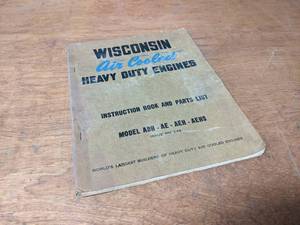 lot 278 image: Wisconsin Air Cooled Engine Manual -Models ADH - AE - AEH - AEHS