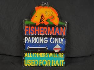 New Handmade Recycled Metal Fisherman Parking Only Sign