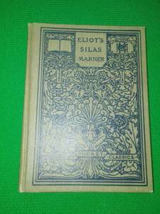 Silas Marner By George Eliot 1910.