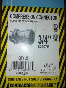 Compression connecter � inch about 20 Halex EMT.