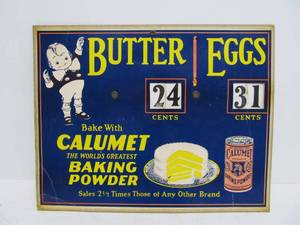 lot 130 image: Vintage 1920s Calumet Baking Powder Advertising Butter & Eggs Grocery Store Price Sign