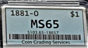 lot 849 image: 1881 O Morgan Silver Dollar - MS 65, CGS grading, GEM Uncirculated.