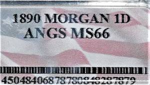 lot 856 image: 1890 P Morgan Silver Dollar - MS 63, ANGS grading, 450 484 068 787 808 482 878 79 GEM Uncirculated.