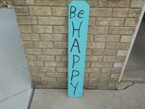 Be Happy Wood Sign 34 x 5...