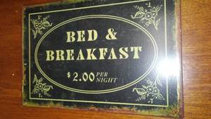 lot 185 image: Bed & Breakfast Sign $ 2.00