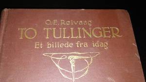 lot 79 image: To Tullinger 1920 First Edition very good or better. O.E. Rolvaag