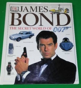lot 336 image: James Bond Book, The Secret World of 007. by Dk, excellent.