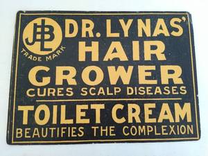 lot 58 image: Dr. Lynas Hair Grower & Toilet Cream Sign