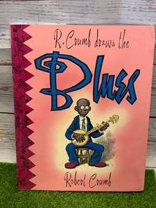 lot 42 image: R. Crumb Draws�The�Blues (Sold $32.90 on Ebay)�