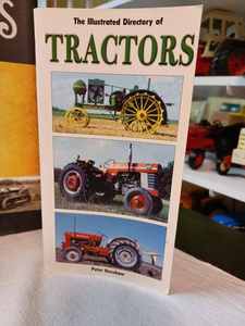 lot 215 image: Three Tractor Books 2-Hardcover and 1-Paperback including Illustrated Directory of Tractors, Classic Tractors