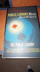 lot 30 image: Framed Chicago Public Library Week Poster--27 14  Tall  x  17 14 Wide