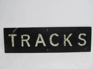 Old Vintage Steel TRACKS Railroad Sign