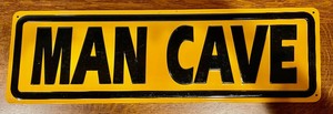 Man Cave Sign