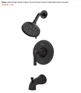 2 Pfister Ladera Single-Handle 3-Spray Tub and Shower Faucet in Matte Black (Valve Included) and the other in Tuscan bronze. See Pictures