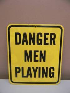 lot 22 image: Vintage DANGER MEN PLAYING Ande Rooney Porcelain Sign Approx 10x12 - NICE - SEE PICTURES