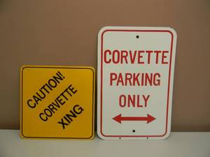 lot 26 image: VINTAGE CORVETTE PARKING ONLY SIGN - HEAVY METAL - NICE - APPROX 12 BY 18 WITH TIN CORVETTE CROSSING SIGN - SEE PICTURES