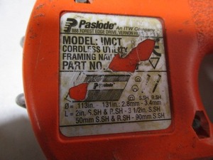 Paslode framing nailer IMCT...