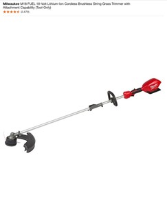 lot 7 image: Milwaukee M18 FUEL 18-Volt Lithium-Ion Cordless Brushless String Grass Trimmer with Attachment Capability (Tool-Only). See Pictures