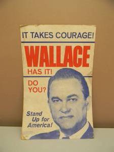 lot 23 image: VINTAGE 1968 ORIGINAL GEORGE WALLACE CAMPAIGN POSTER - GREAT PIECE - APPROX 14 BY 22 - SEE PICTURES