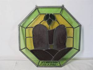 lot 82 image: Vintage Stained Glass Octagonal Window - Its Not a Dog - Its A Puli