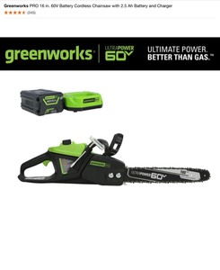 Greenworks PRO 16 in. 60V Battery Cordless Chainsaw with 2.5 Ah Battery and Charger. See Pictures