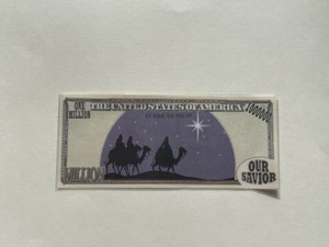 Rejoice Christ is Born One Million Savior Dollars Bill