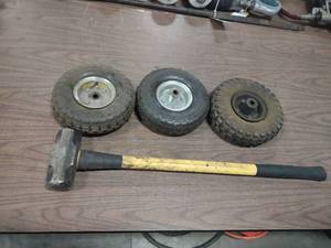 (3) 10 Tires & Sledge Hammer...
