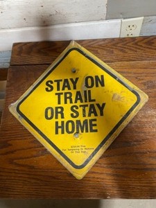 Snowmobile Trail Signs, For Sale, Private Property and Warning Signs