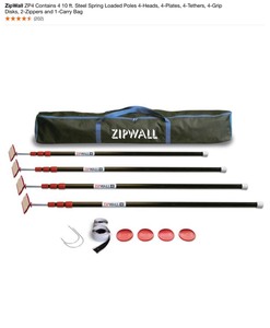 ZipWall ZP4 Contains 4 10 ft. Steel Spring Loaded Poles 4-Heads, 4-Plates, 4-Tethers, 4-Grip Disks, 2-Zippers and 1-Carry Bag. See Pictures