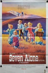 1976 Seven Alone Original One Sheet Movie Poster - 25 x 38