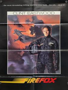1982 Clint Eastwood Firefox Original One Sheet Movie Poster - 25 x 34-12 - Looks like an Original that someone trimmed the white border and the credits off