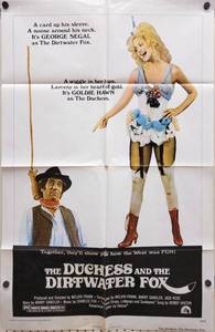 1976 Goldie Hawn The Duchess and the Dirtwater Fox Original One Sheet Movie Poster - 27 x 41