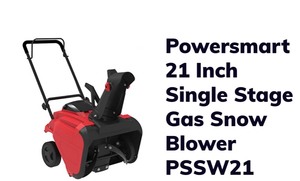 PowerSmart 21 in. Single Stage Gas Snow Blower. See Pictures