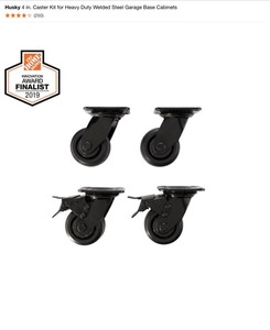 Husky 4 in. Caster Kit for Heavy Duty Welded Steel Garage Base Cabinets & 5 in. Caster Kits For Steel Base Cabinets. See Pictures