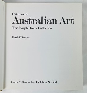 Outlines of Australian Art The Joseph Brown Collection Book by Daniel Thomas