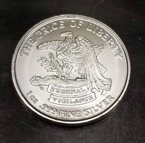 1 TROY OZ .999 FINE SILVER THE PRICE OF LIBERTY ROUND