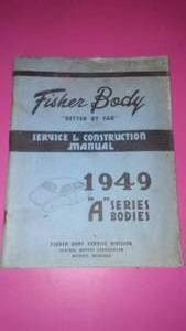 1949 Fisher Body A Series � Authentic