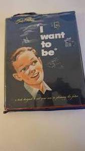 lot 263 image: 1949 Book By Earl T. Helms I Want To Be