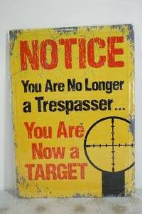 lot 26 image: NEW Novelty Trespassing Tin Sign - Now a Target
