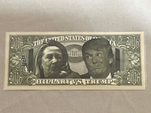lot 87 image: Hillary vs Trump 2016 Commemorative Bill