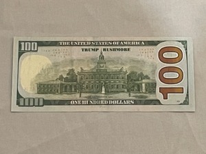 lot 88 image: Trump Rushmore Commemorative Bill