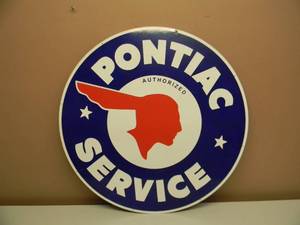 VINTAGE Pontiac Authorized Service Heavy Metal Dealership Sign - AWESOME PIECE - VERY NICE - APPROX 25 12 - SEE PICTURES