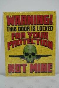 lot 72 image: NEW Novelty Door Locked For Your Protection Metal Sign