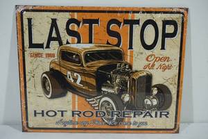 lot 74 image: NEW Novelty Last Stop Hot Rod Repair Metal Sign