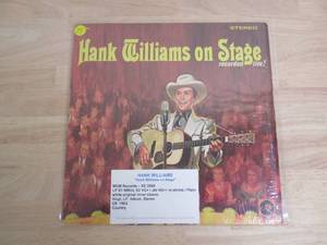 lot 15 image: Hank Williams - Hank Williams on Stage - Recorded Live - 1962
