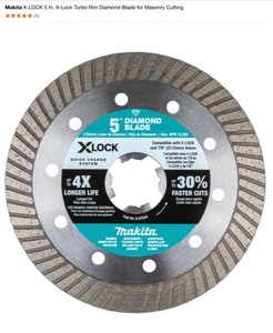 Makita X-LOCK 5 in. Continuous Rim Diamond, X-Lock Turbo Rim & 4-12 in. Segmented Diamond Blades. See Pictures