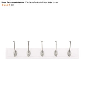 (3) Home Decorators Collection 27 in. White Rack with 5 Satin Nickel Hooks. See Pictures